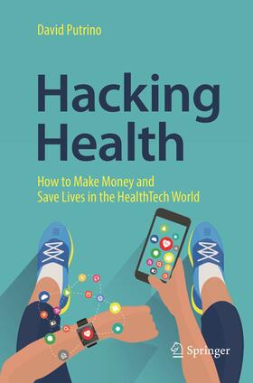 Putrino | Hacking Health | Buch | 978-3-319-89089-0 | sack.de