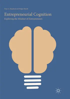 Patzelt / Shepherd |  Entrepreneurial Cognition | Buch |  Sack Fachmedien