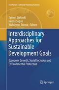 Zielinski / Surosz / Sagan |  Interdisciplinary Approaches for Sustainable Development Goals | Buch |  Sack Fachmedien