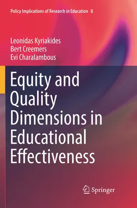 Kyriakides / Charalambous / Creemers |  Equity and Quality Dimensions in Educational Effectiveness | Buch |  Sack Fachmedien