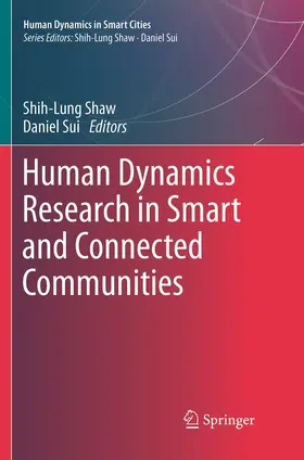 Sui / Shaw |  Human Dynamics Research in Smart and Connected Communities | Buch |  Sack Fachmedien