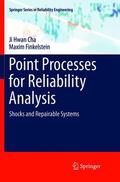 Finkelstein / Cha |  Point Processes for Reliability Analysis | Buch |  Sack Fachmedien