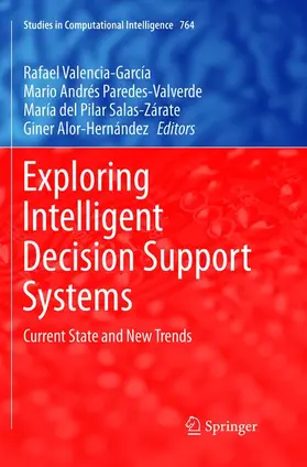 Valencia-García / Paredes-Valverde / Salas-Zárate |  Exploring Intelligent Decision Support Systems | Buch |  Sack Fachmedien