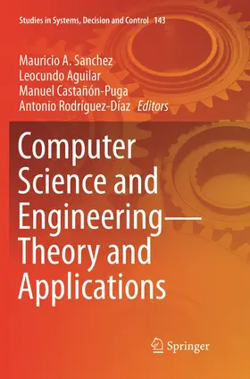 Sanchez / Rodríguez-Díaz / Aguilar |  Computer Science and Engineering-Theory and Applications | Buch |  Sack Fachmedien