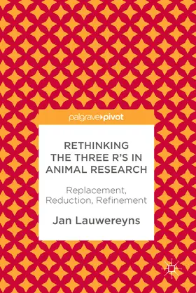 Lauwereyns | Rethinking the Three R's in Animal Research | E-Book | www.sack.de