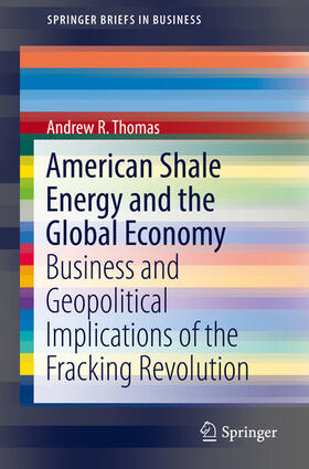 Thomas | American Shale Energy and the Global Economy | E-Book | sack.de