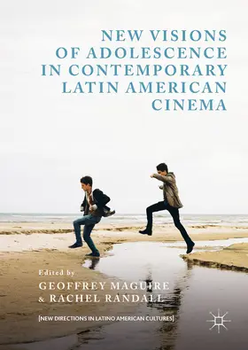 Maguire / Randall |  New Visions of Adolescence in Contemporary Latin American Cinema | eBook | Sack Fachmedien