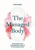 Bobel |  The Managed Body | Buch |  Sack Fachmedien