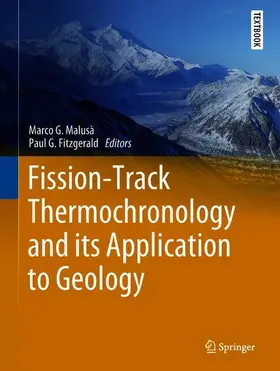 Fitzgerald / Malusà |  Fission-Track Thermochronology and its Application to Geology | Buch |  Sack Fachmedien
