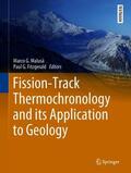 Fitzgerald / Malusà |  Fission-Track Thermochronology and its Application to Geology | Buch |  Sack Fachmedien