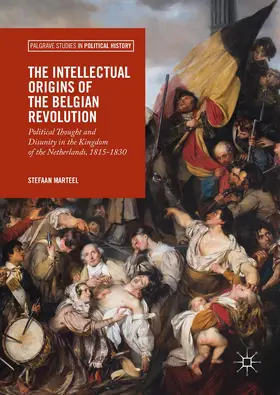 Marteel |  The Intellectual Origins of the Belgian Revolution | Buch |  Sack Fachmedien