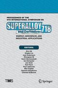 Ott / Kaplan / Liu |  Proceedings of the 9th International Symposium on Superalloy 718 & Derivatives: Energy, Aerospace, and Industrial Applications | Buch |  Sack Fachmedien