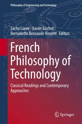 Loeve / Bensaude Vincent / Guchet |  French Philosophy of Technology | Buch |  Sack Fachmedien