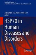 Kaur / Asea |  HSP70 in Human Diseases and Disorders | Buch |  Sack Fachmedien