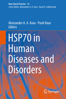 Asea / Kaur | HSP70 in Human Diseases and Disorders | E-Book | sack.de