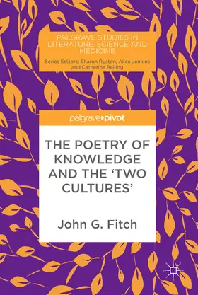 Fitch | The Poetry of Knowledge and the 'Two Cultures' | E-Book | www.sack.de