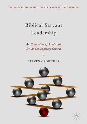 Crowther |  Biblical Servant Leadership | Buch |  Sack Fachmedien
