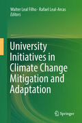 Leal Filho / Leal-Arcas |  University Initiatives in Climate Change Mitigation and Adaptation | eBook | Sack Fachmedien