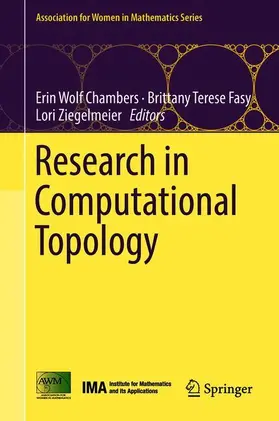 Chambers / Ziegelmeier / Fasy |  Research in Computational Topology | Buch |  Sack Fachmedien