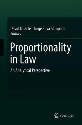Silva Sampaio / Duarte | Proportionality in Law | Buch | 978-3-319-89646-5 | sack.de