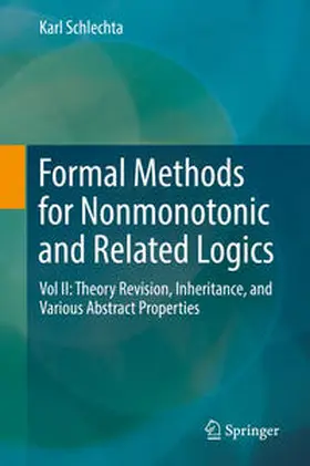 Schlechta | Formal Methods for Nonmonotonic and Related Logics | E-Book | www.sack.de