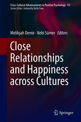 Sümer / Demir |  Close Relationships and Happiness across Cultures | Buch |  Sack Fachmedien