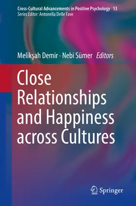 Demir / Sümer |  Close Relationships and Happiness across Cultures | eBook | Sack Fachmedien