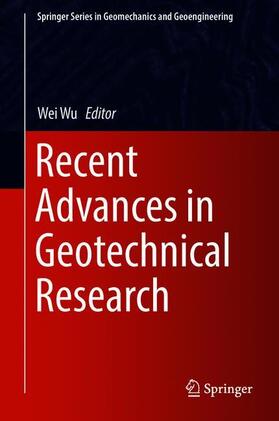 Wu |  Recent Advances in Geotechnical Research | Buch |  Sack Fachmedien