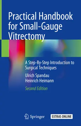 Spandau / Heimann |  Practical Handbook for Small-Gauge Vitrectomy | eBook | Sack Fachmedien