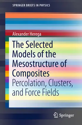 Herega |  The Selected Models of the Mesostructure of Composites | eBook | Sack Fachmedien