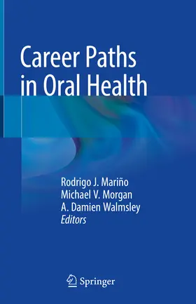 Mariño / Morgan / Walmsley | Career Paths in Oral Health | E-Book | sack.de