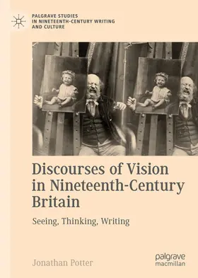 Potter |  Discourses of Vision in Nineteenth-Century Britain | eBook | Sack Fachmedien
