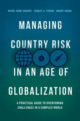 Goguel / Bouchet / Fishkin |  Managing Country Risk in an Age of Globalization | Buch |  Sack Fachmedien