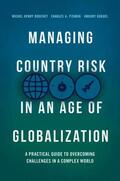 Bouchet / Fishkin / Goguel |  Bouchet, M: Managing Country Risk in an Age of Globalization | Buch |  Sack Fachmedien