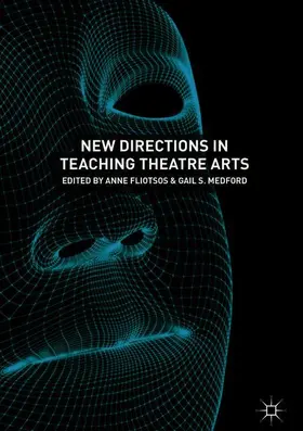 Medford / Fliotsos |  New Directions in Teaching Theatre Arts | Buch |  Sack Fachmedien