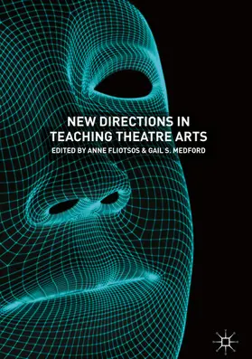 Fliotsos / Medford | New Directions in Teaching Theatre Arts | E-Book | www.sack.de
