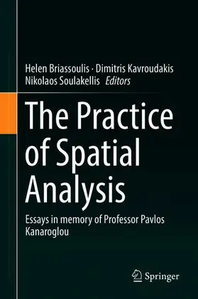 Briassoulis / Soulakellis / Kavroudakis |  The Practice of Spatial Analysis | Buch |  Sack Fachmedien