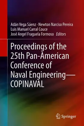 Vega Sáenz / Fraguela Formoso / Pereira |  Proceedings of the 25th Pan-American Conference of Naval Engineering-COPINAVAL | Buch |  Sack Fachmedien