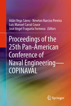 Vega Sáenz / Pereira / Carral Couce | Proceedings of the 25th Pan-American Conference of Naval Engineering—COPINAVAL | E-Book | sack.de
