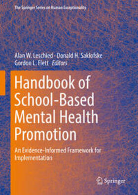 Leschied / Flett / Saklofske |  Handbook of School-Based Mental Health Promotion | Buch |  Sack Fachmedien