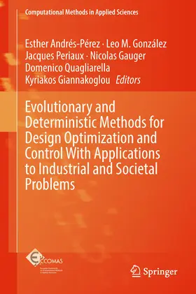Andrés-Pérez / González / Periaux |  Evolutionary and Deterministic Methods for Design Optimization and Control With Applications to Industrial and Societal Problems | eBook | Sack Fachmedien