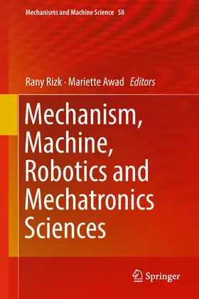 Rizk / Awad | Mechanism, Machine, Robotics and Mechatronics Sciences | E-Book | sack.de