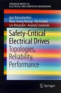 Bolvashenkov / Herzog / Frenkel |  Safety-Critical Electrical Drives | Buch |  Sack Fachmedien
