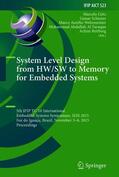 Götz / Schirner / Rettberg |  System Level Design from HW/SW to Memory for Embedded Systems | Buch |  Sack Fachmedien