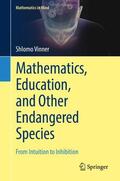 Vinner |  Mathematics, Education, and Other Endangered Species | Buch |  Sack Fachmedien
