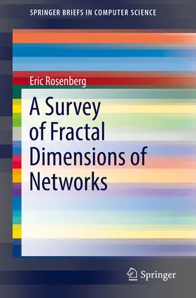 Rosenberg | A Survey of Fractal Dimensions of Networks | E-Book | www.sack.de
