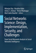 Dey / Babo / Ashour |  Social Networks Science: Design, Implementation, Security, and Challenges | eBook | Sack Fachmedien