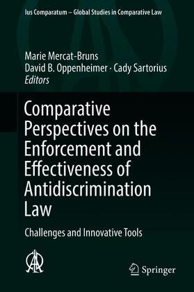 Mercat-Bruns / Sartorius / Oppenheimer | Comparative Perspectives on the Enforcement and Effectiveness of Antidiscrimination Law | Buch | 978-3-319-90067-4 | sack.de