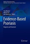 Bhutani / Liao / Nakamura |  Evidence-Based Psoriasis | Buch |  Sack Fachmedien
