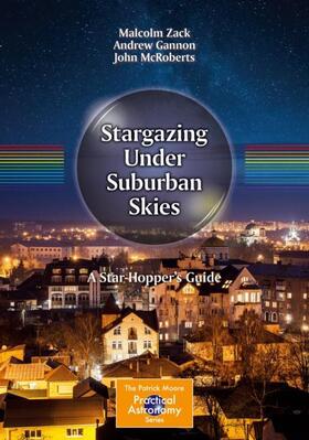 Zack / Gannon / McRoberts | Zack, M: Stargazing Under Suburban Skies | Buch | 978-3-319-90115-2 | sack.de